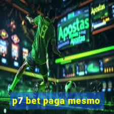 p7 bet paga mesmo